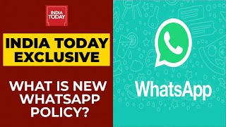 What Is New WhatsApp Policy & It's Impact India Today's Nabila Jamal Explains