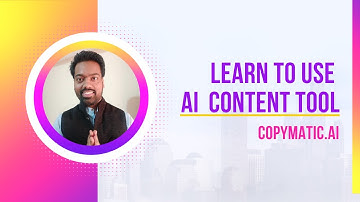 How to write Content by using the Copymatic Tool?