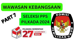 TWK ❗️ - TES WAWASAN KEBANGSAAN TES PPS PILKADA 2024