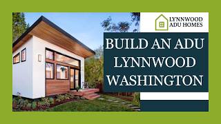 Build An ADU Lynnwood Washington