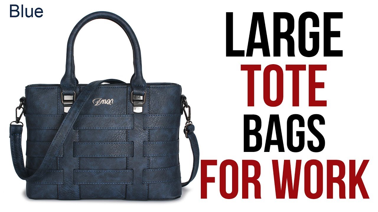 Best Women’s Bag | Large Tote Bags For Work - YouTube