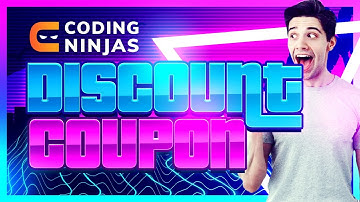 Coding Ninjas Discount Coupons | Coding Ninjas Discount Coupon Code (Highest Discount)