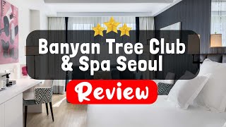 Banyan Tree Club & Spa Seoul Review - Is This Hotel Worth It? by TripHunter 1 view 14 hours ago 3 minutes, 29 seconds
