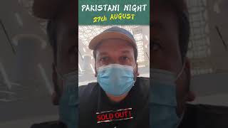 Pakistani Night - Tickets SOLD OUT