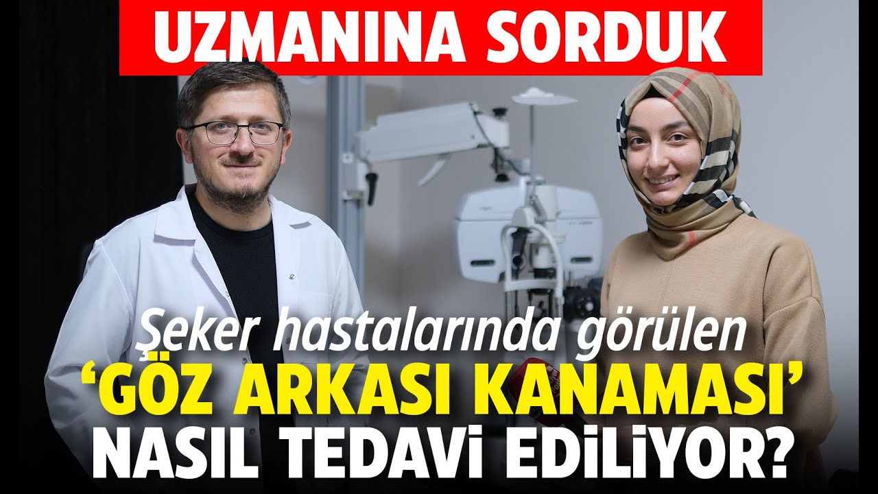Şeker hastalarında görülen ‘göz arkası kanaması’ nasıl tedavi ediliyor? #işbirliği