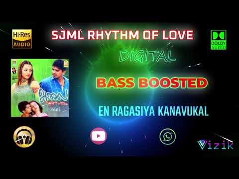 En Ragasiya Kanavukal - Alai - Vidyasagar - Bass Boosted - Hi Res Audio Song