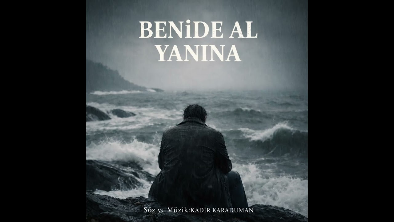 BENİDE AL YANINA - USANDIM - KADİR KARADUMAN