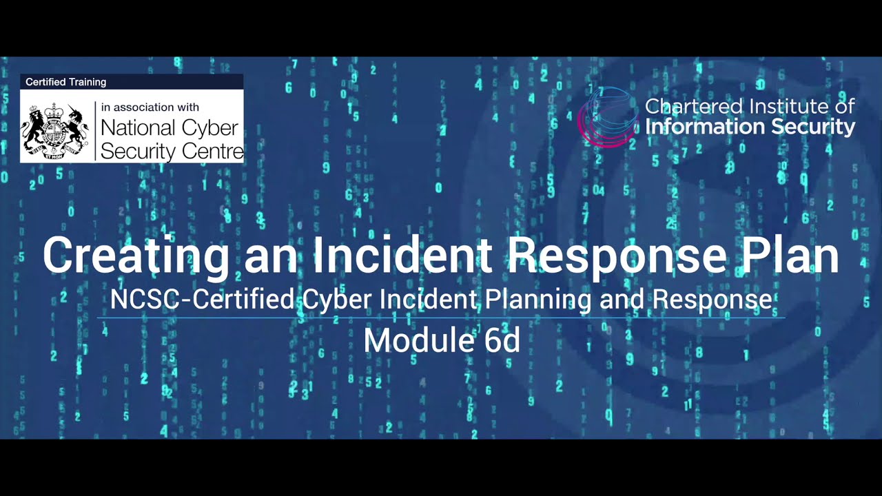 NCSCCertified Cyber Incident Planning and Response Creating a Cyber