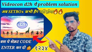 Videocon d2h setbox hang problem solution 🔥|| इस प्रॉब्लम को घर पर ही सही करें |@kishantechnicalguru