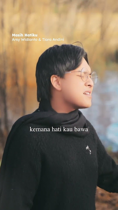 Masih Hatiku is out now! #ArTiSemestinyaCinta #arsywidianto #tiaraandini
