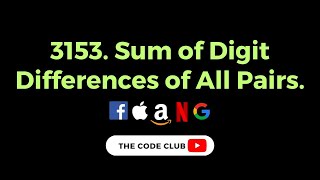 3153. Sum of Digit Differences of All Pairs - Leetcode Medium - DSA - Hashmap.