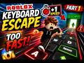 **🔥 Roblox Keyboard Escape BUT It's +1 Speed! 😱 (Part 1)** #Roblox #KeyboardEscape#Challenge