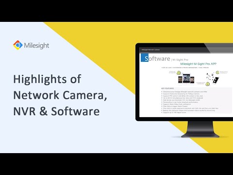 Milesight Academy：Highlights of Milesight Network Camera, NVR