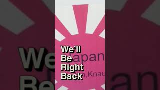 And Well Be Right Back Meme