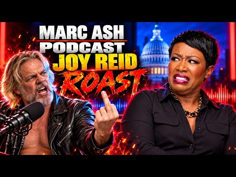 Joy Reid / Marc Ash Podcast Ep 82