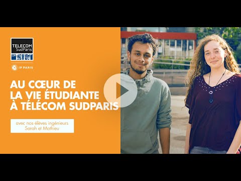 Élève-ingénieur à Télécom SudParis : au cœur de la vie étudiante sur le campus
