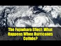 The Fujiwhara Effect: What Happens When Hurricanes Collide?