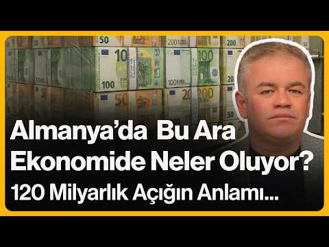 Almanya'da Bu Ara Ekonomide Neler Oluyor? 120 Milyarlık Açığın Anlamı... | 25 Şubat 2026