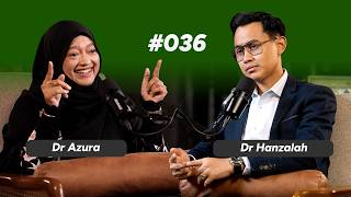 Ep36 : Dr Azura on Hidup Kita Tak Logik, Kuasa Zikir Asmaul Husna, Struggle Habiskan PhD