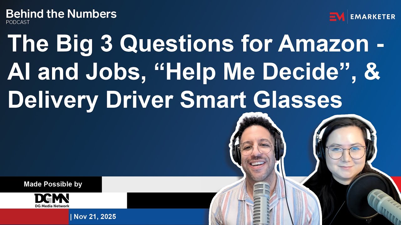 3 Big Questions For Amazon — AI and Jobs, 'Help Me Decide', & Smart Glasses | Behind the Numbers
