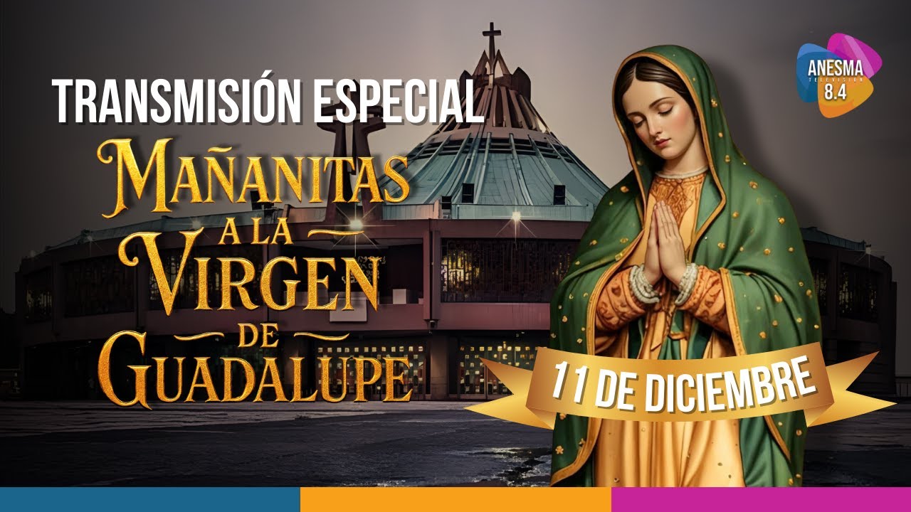 Mañanitas a la Virgen de Guadalupe 2025 | Celebración Especial desde la Basílica de Guadalupe
