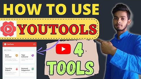 How to use youtools app|how to use youtools|youtools app