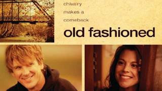Old Fashioned | Romantic Drama ❤️ Full Movie HD
