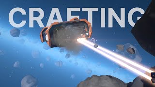 How I added Crafting to my space-sim construction game! | STARSHIP EVO