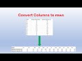 Convert columns to rows in Excel using Transpose function