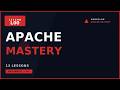 Apache Mastery: 13 Lessons From Beginner to A+ (Series Trailer)