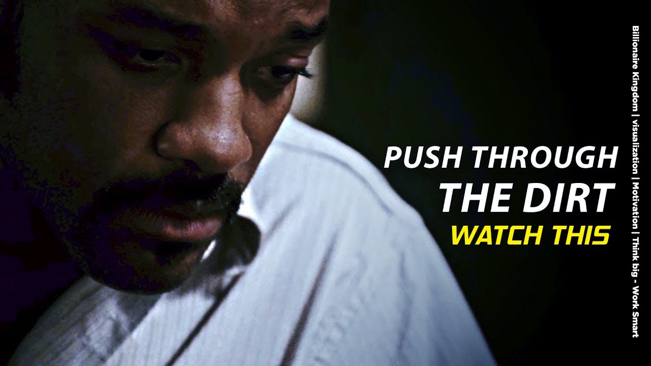 PUSH THROUGH THE DIRT  | visualization | Motivation | THINK BIG - WORK SMART | 