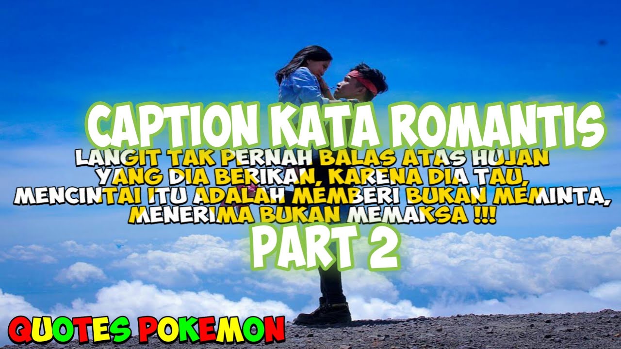  Caption  kata  romantis remaja cocok buat status wa fb  ig 