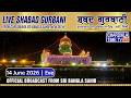 🔴LIVE : Gurdwara Bangla Sahib Ji | 14.06.2026 | EVENING | Gurbani Kirtan | Chardikla Time TV