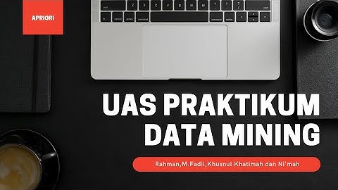 UAS PRAKTIKUM DATA MINING || KELOMPOK