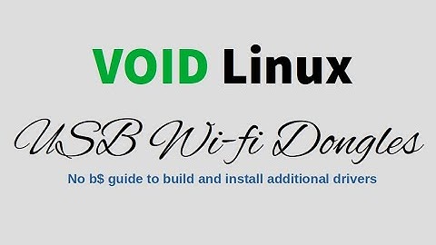 Fixing Realtek dual band wi-fi dongle driver on Void or any Linux