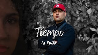 La Epika - Tiempo (Video Oficial)