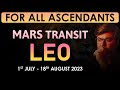 For All Ascendants | Mars Transit in Leo | 1st July to 18th August | Analysis by Punneit