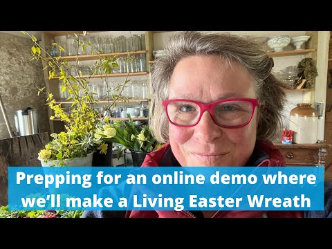 Prepping for an online demo where I’ll make a Living Easter Wreath