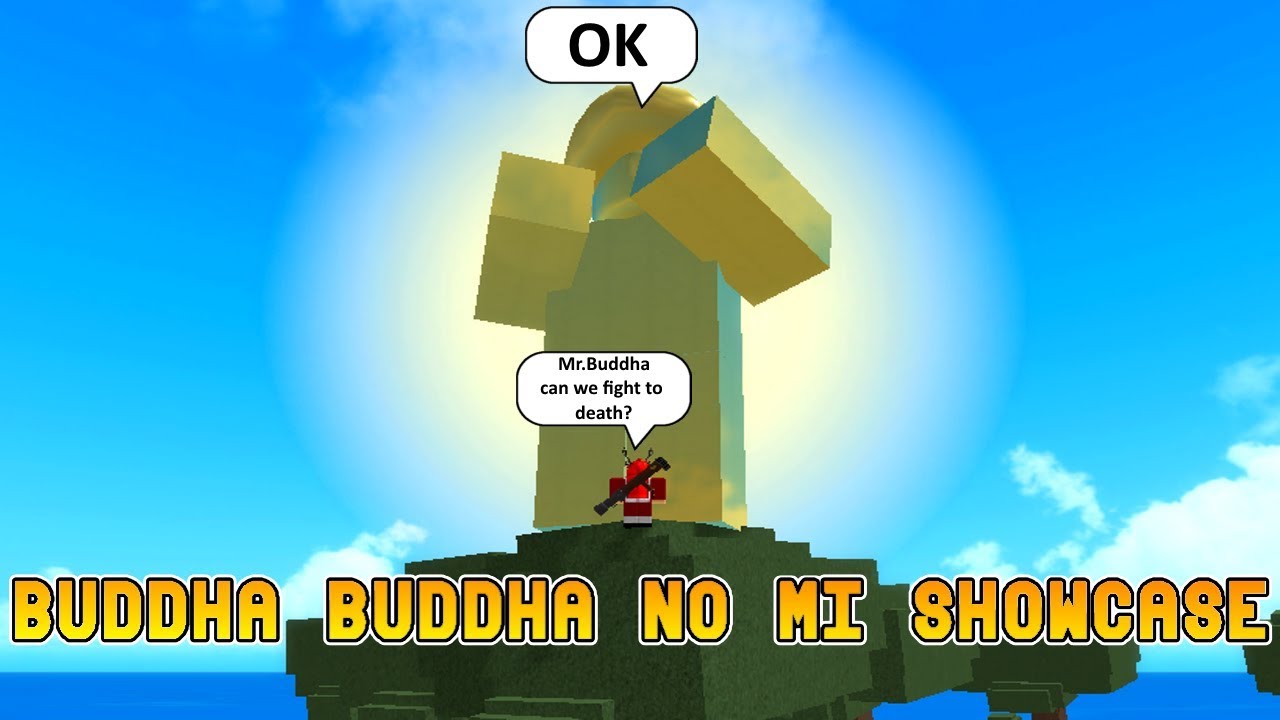 One Piece Millenium Buddha Buddha No Mi Showcase Youtube - yuki yuki no mi steve one pieceroblox youtube