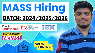 🔥 Breaking MASS Hiring - TCS, IBM | Tech Mahindra Hiring | Off-Campus Drive 2026, 2025, 2024 BATCH