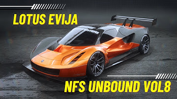 Lotus Evija build S+ Class Car in NFS Unbound Vol 8 - Best New Car S+ Class
