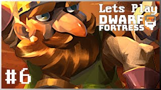 Dwarf fortress - Moving into the depths!  [Ep. 6]