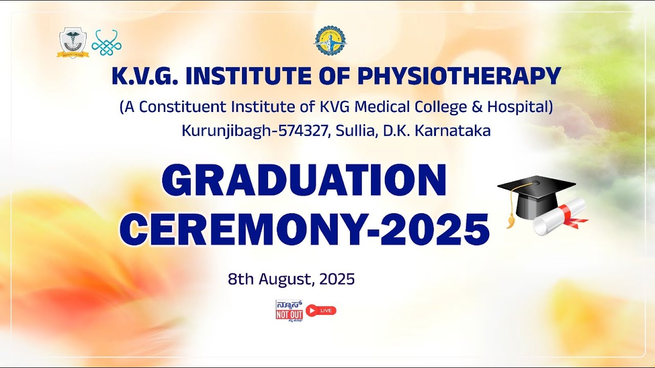 K.V.G. INSTITUTE OF PHYSIOTHERAPY | GRADUATION CEREMONY-2025 | LIVE