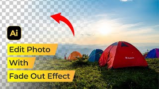 Create Stunning Photos with the Fade Out Effect | Adobe Illustrator Tutorial screenshot 4