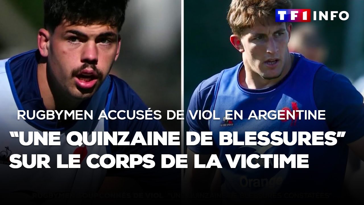 Rugbymen accusés de viol en Argentine : "une quinzaine de blessures" sur le corps de la victime