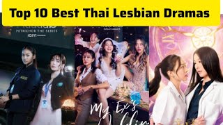 Top 10 Best Thailand Lesbian Dramas  Dramovia