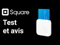 Square  avis et tests complets des terminaux de paiement