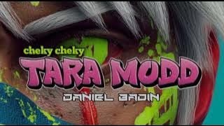 🍑DARA TARA MOOD X CHEKY - CHEKY REMIX Daniel badin 2025🔥