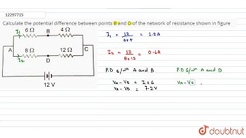 Calculate the potential difference between points B and D of the network of resistance shown