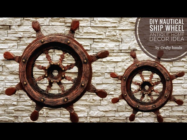 DIY nautical ship wheel making idea, Antique home decor, vintage ship  wheel